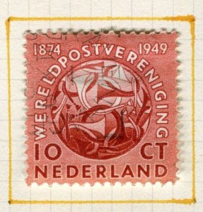 NETHERLANDS; 1949 early UPU Anniv. issue used SET