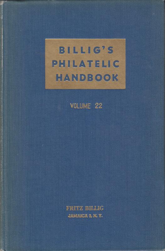 Billig's Philatelic Handbook Vol 22. Indian Airways, German Ship Posts& Feldpost