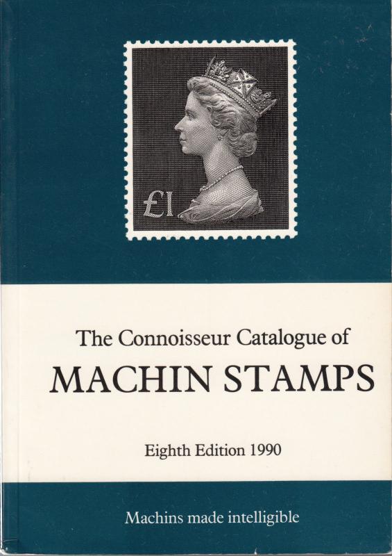 The Connoisseur Catalogue of Machin Stamps, 8th Edition, by James Negus. Used.