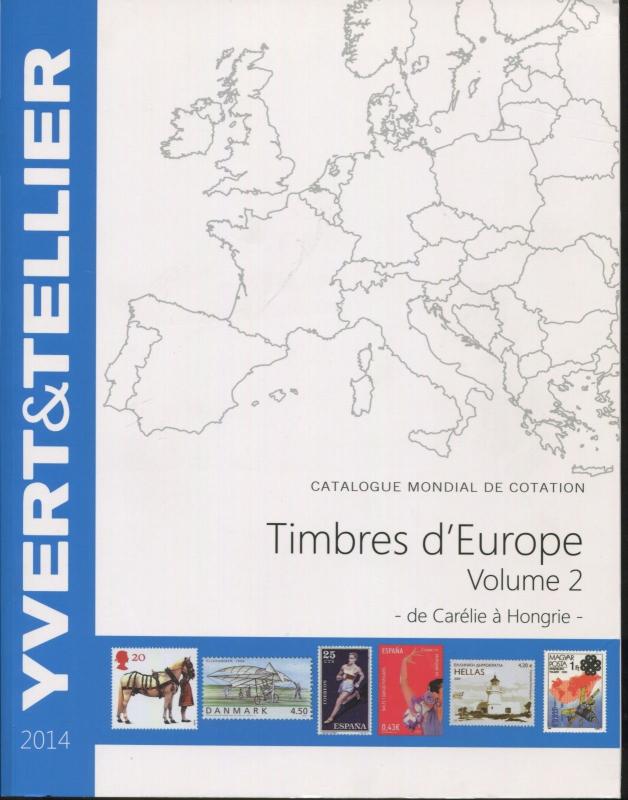 2014 French Yvert & Tellier Europe Postage Stamp Catalogue C-H Volume 2 