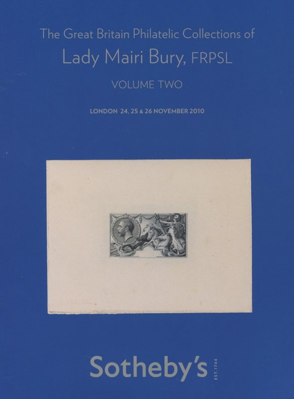 LITERATURE Great Britain The Philatelic Collections of Lady Mary Bury, FRPSL. 