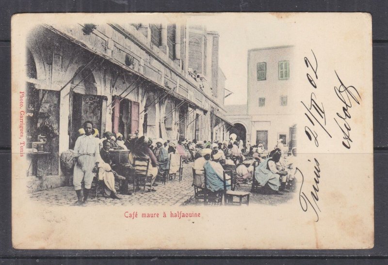 TUNISIA, 1902 ppc. Moorish Cafe in Haflaouine, 5c. Tunis to Austria.