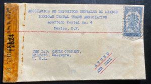 1943 Mexico City Mexico Censored Airmail Cover To Milford USA Dental Trade