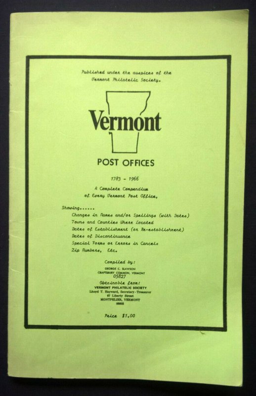 VERMONT POST OFFICES 1783-1966 Names Location Dates Errors United States Cancels