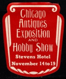 Vintage US Poster Stamp Chicago Antiques Exposition Hobby Show Stevens Hotel