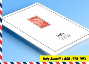 COLOR PRINTED ITALY AIRMAIL + B.O.B. 1875-1984 STAMP ALBUM PAGES (44 ill. pages)