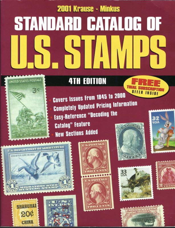 2001 Krause-Minkus Standard Catalogue of US Stamps. Includes cross reference.