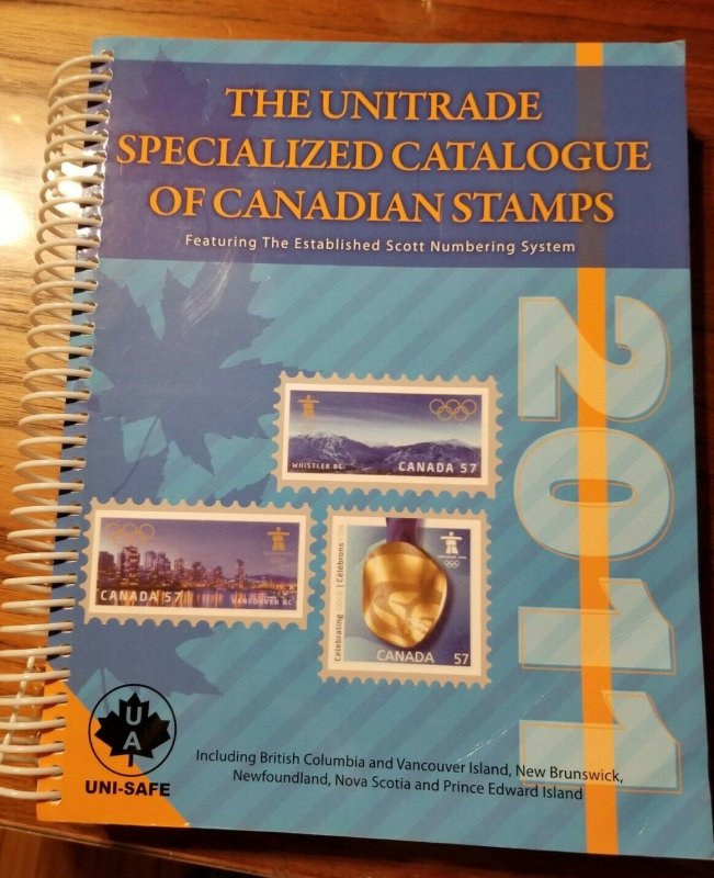 Canada & Provinces Specialized Catalogue, Unitrade, Toronto, 2011, Spiralbound