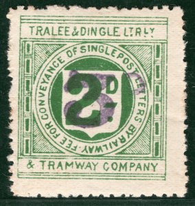 GB Ireland TRALEE & DINGLE LIGHT RAILWAY 3d/2d Letter Stamp Mint MM S2WHITE38