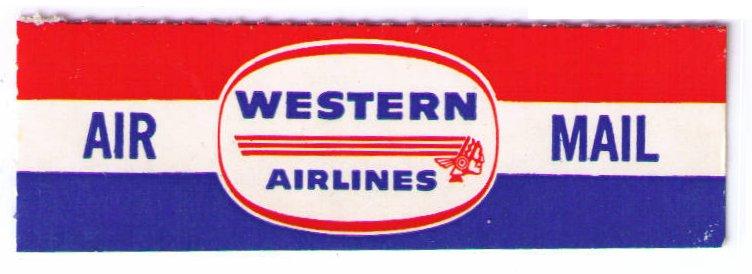 WESTERN AIRLINES 1955 SCARCE VINTAGE AIR MAIL LABEL, CAT #USA-B-52a SEE SCAN