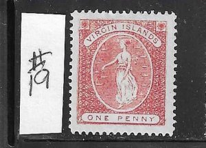 BRITISH VIRGIN IS. SCOTT #19 1889 1P (ROSE ) WMK 2 - MINT HINGED