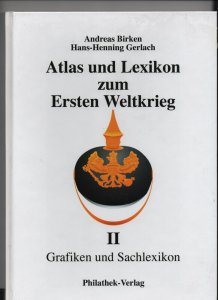 Atlas und Lexikon zum Ersten Weltkrieg: Teil 2, Grafiken und Sachlexikon Gerlach