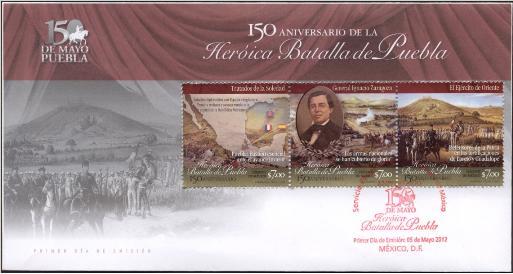 J) 2012 MEXICO, 150TH ANNIVERSARY OF THE HEROIC BATTLE OF PUEBLA, FDC