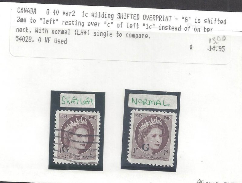 Canada # O40 VF USED SHIFT OF G -  3mm TO THE LEFT AND DOWN BS30239