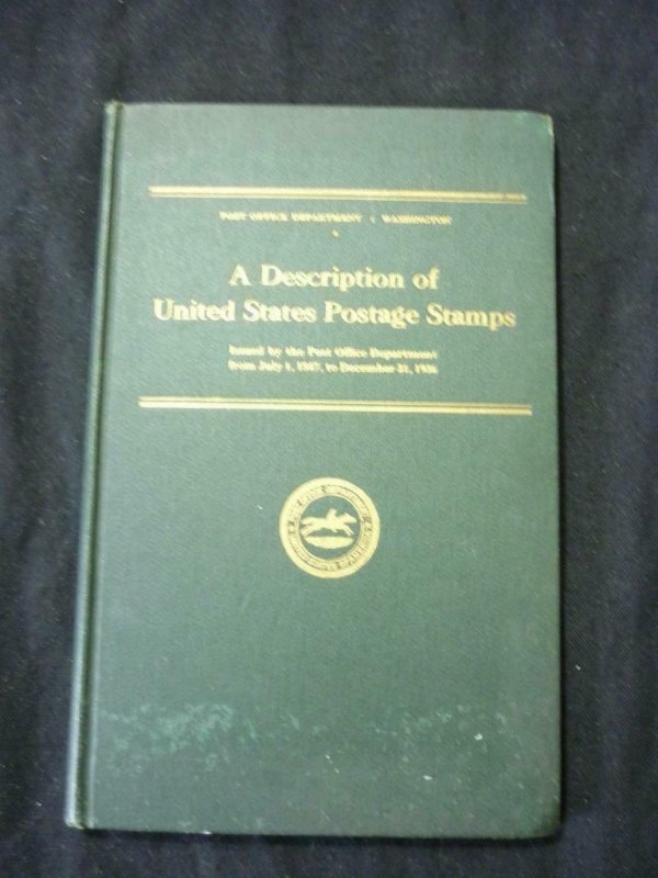 A DESCRIPTION OF UNITED STATES POSTAGE STAMPS by PO DEPARTMENT WASHINGTON