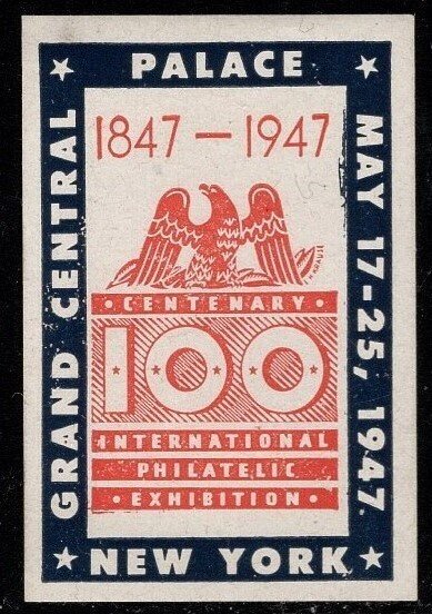 1947 US Poster Stamp 100th Centenary International Philatelic Exhibition MNH