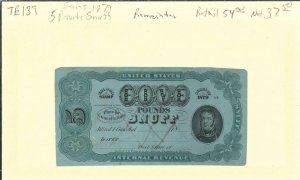US: 5 Lbs. Snuff Tax Stamp, Series 1879, Springer #TE139 (remainder) (44375)