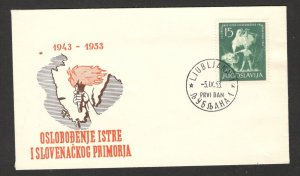 SLOVENIA-YUGOSLAVIA-FDC,  Istria Liberation - POSMARK LJUBLJANA - 1953.