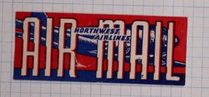 Airmail Etiquette Label seal Northwest NW Airline airways ad used stamp