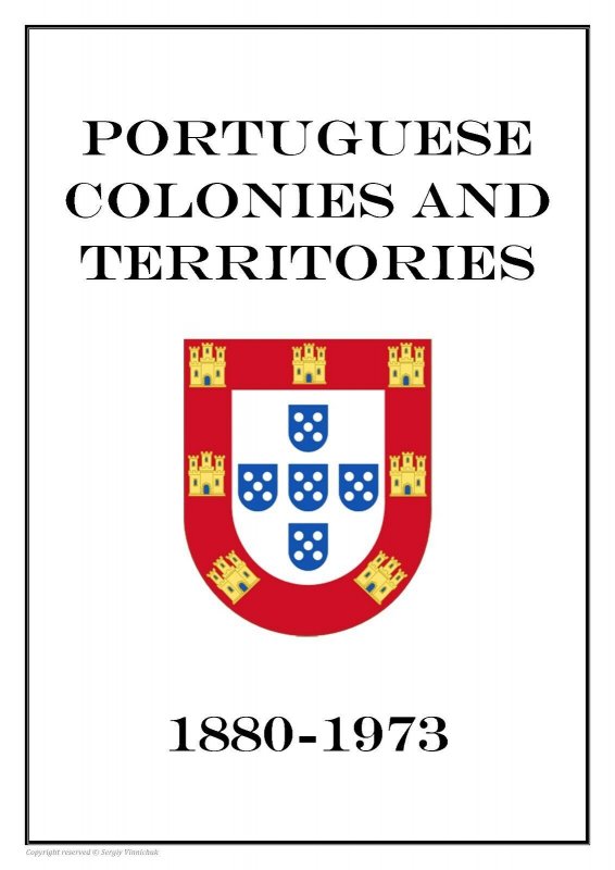Portuguese Colonies and Territories  (without pictures)  1880-1973 PDF Album