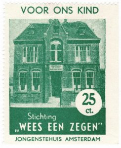 (I.B) Netherlands Cinderella : Children's Home Charity 25c (Amsterdam)