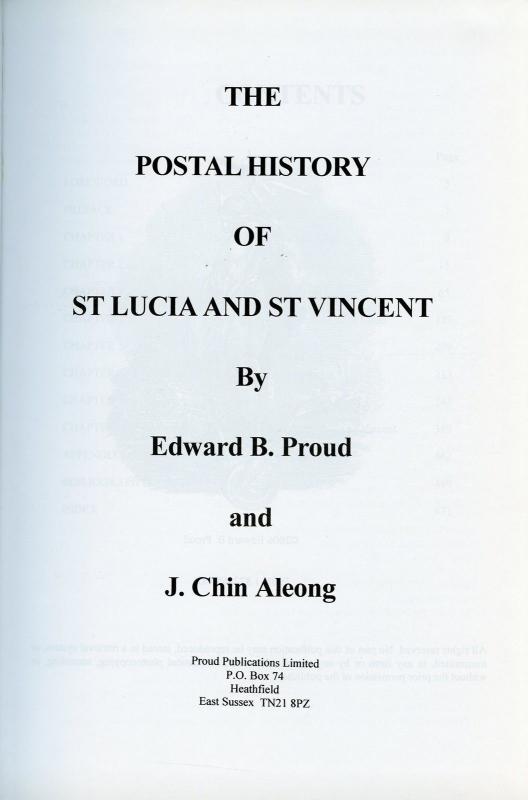 THE POSTAL HISTORY OF ST. LUCIA & ST. VINCENT BY EDWARD B. PROUD & J CHIN ALEONG