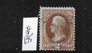 US #135 1870-71 JACKSON 2 CENT (RED BROWN) GRILL 10X12- USED