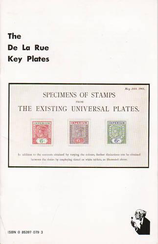 The De La Rue Key Plates, by Robson Lowe. New pamphlet