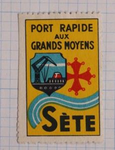 Port Rapide Aux Grands Moyens SETE Fast Harbor ad French Poster Stamp used DL