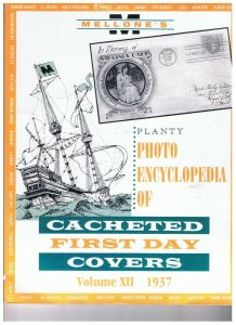 Mellone's Planty Catalog of Cacheted FDC's Volume XII  1937 