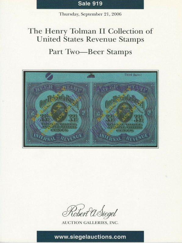 Henry Tolman, U.S. Beer Stamps, Robert A. Siegel, Sale #919, September 21, 2006