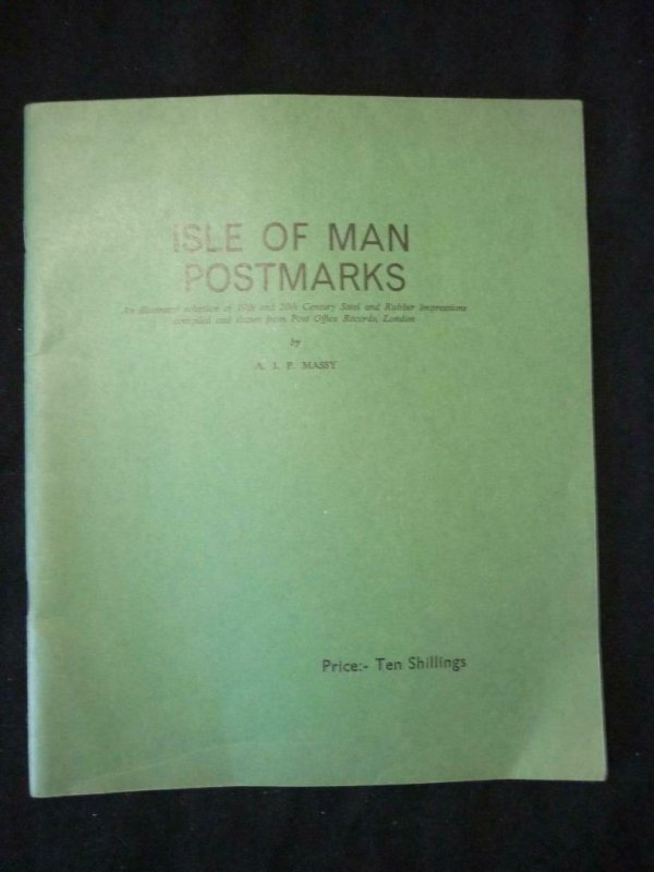 ISLE OF MAN POSTMARKS by A J P MASSY