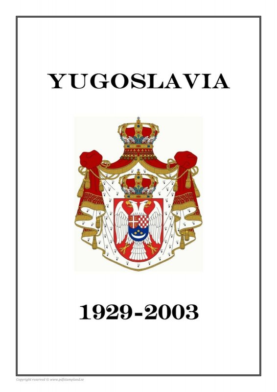 Yugoslavia Jugoslavija 1929-2003  PDF (DIGITAL) STAMP  ALBUM PAGES  