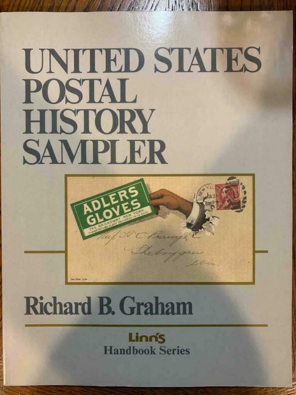 US Postal History Sampler by Graham 1992, Stamp Philately Book