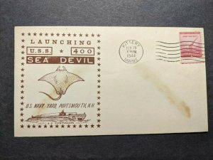 USS SEA DEVIL SS-400 Naval Cover 1944 WWII Launch Cachet KITTERY, MAINE