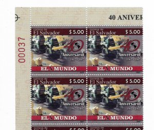 EL SALVADOR 2007 EL MUNDO NEWSPAPER 40TH ANNIVERSARY PRESS BLOCK OF 4 MNH