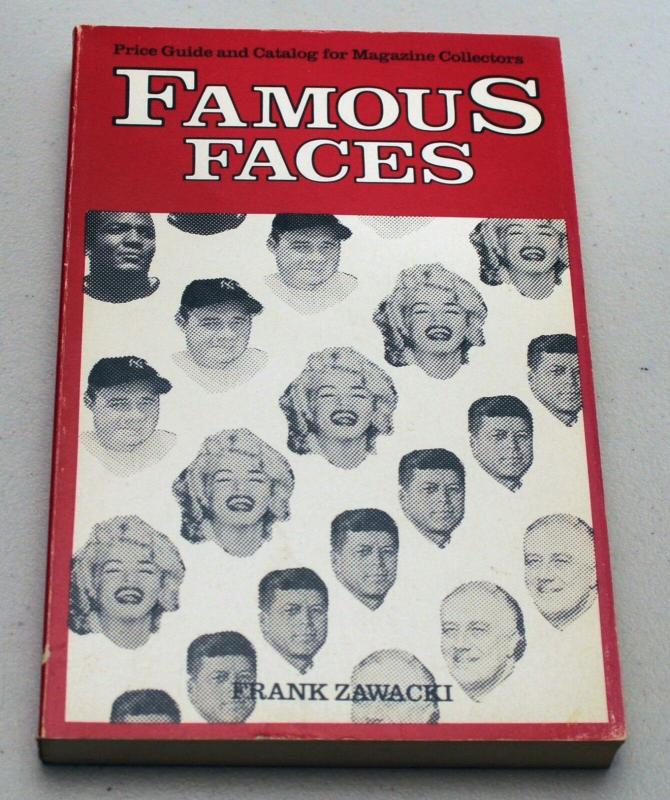 FAMOUS FACES Price Guide Catalog Magazine Collectors by Frank Zawacki 1985