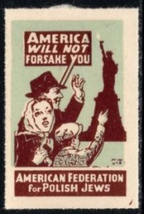 1942 US Poster Stamp American Federation for Polish Jews America Not Forsake You