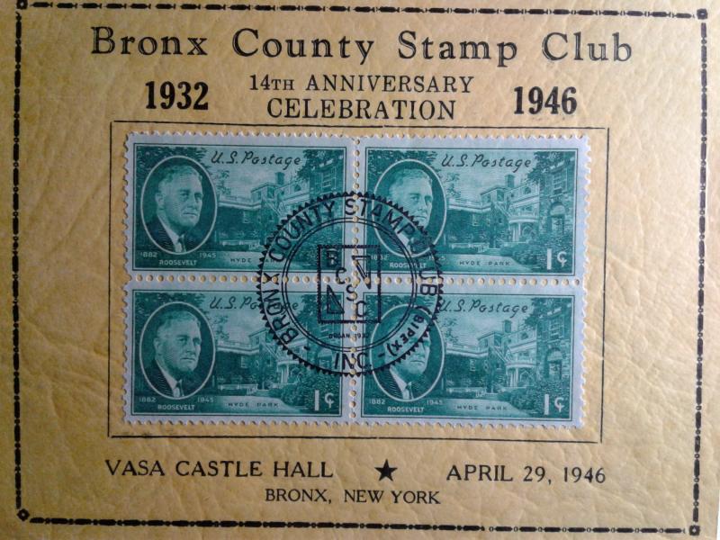 SCOTT # 930 FDR BLOCK OF 4 BRONX COUNTY STAMP CLUB 14TH ANNIVERSARY AMAZING !!!