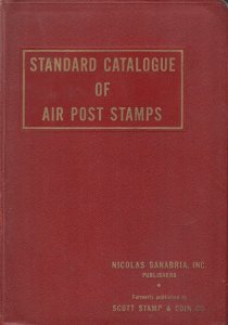 Sanabria's 1937 Standard Catalog of Air Post Stamps, gold edges, tabbed, clean