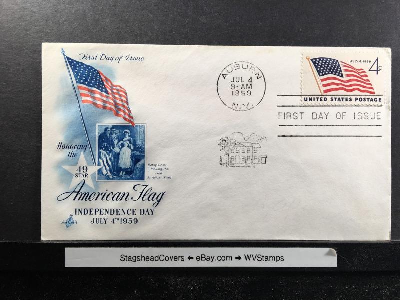 US FDC 4 Jul 1959 Art Craft Cachet Honoring American Flag Betsy Ross Auburn NY