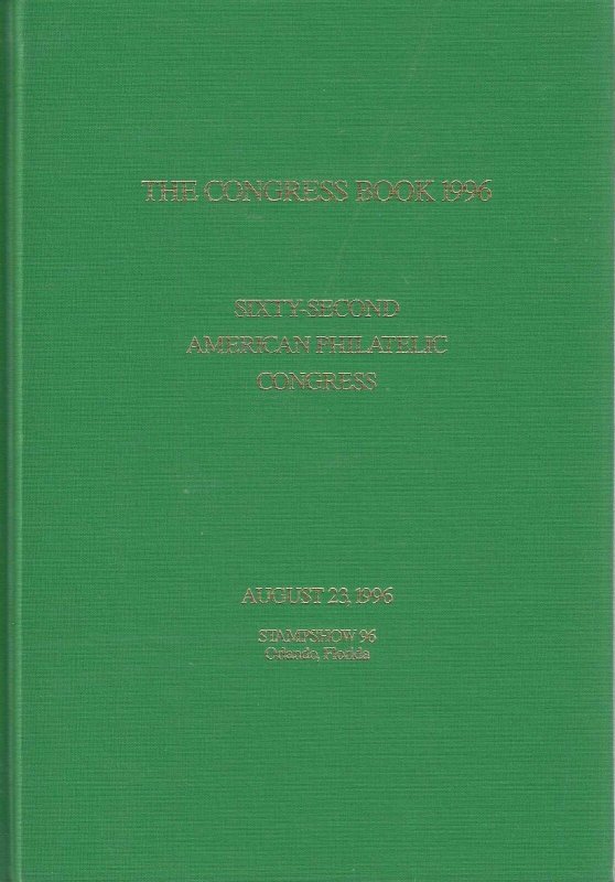 1996 Congress Book, 62nd American Philatelic Congress, Orlando, Florida