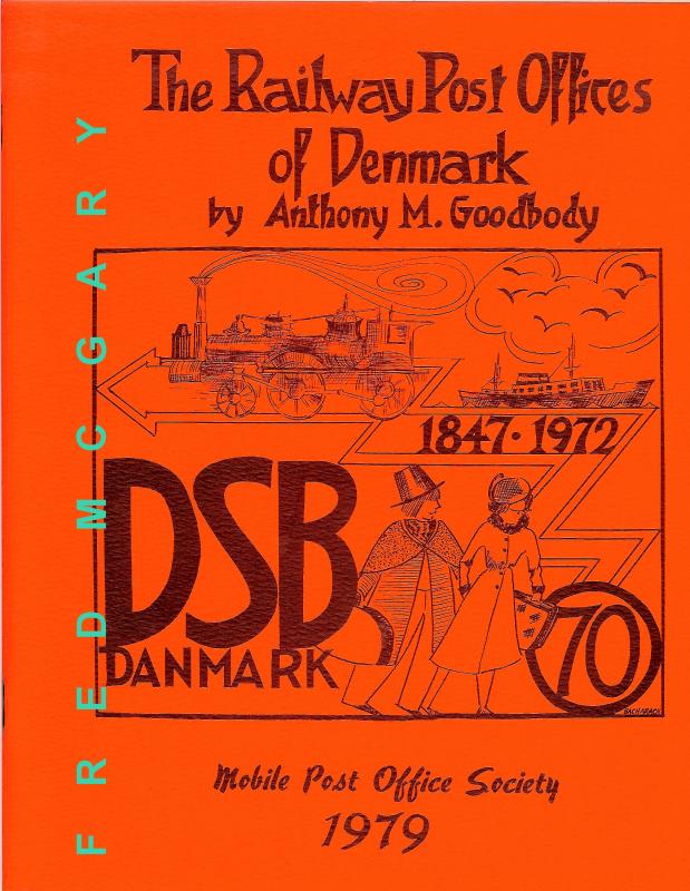 Goodbody's Classic: Railway Post Offices of Denmark - Original Not The Reprint!