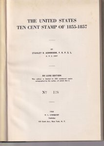 US Ten Cent Stamp of 1855-1857, Stanley Ashbrook, Deluxe Edition, #128 of 200.