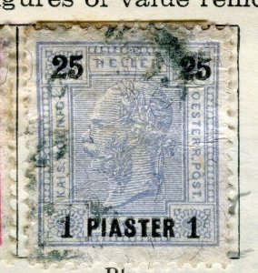 AUSTRIA LEVANT;   1900 early F. Joseph issue fine used 1Pi. value