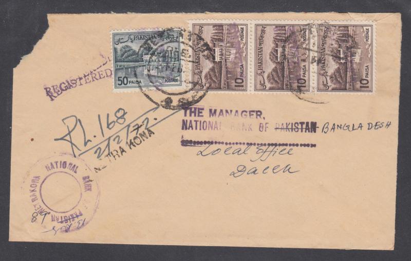 Bangladesh local, Pakistan Sc 134a, 138a, 1972 Registered cover NETRAKONA-DACCA