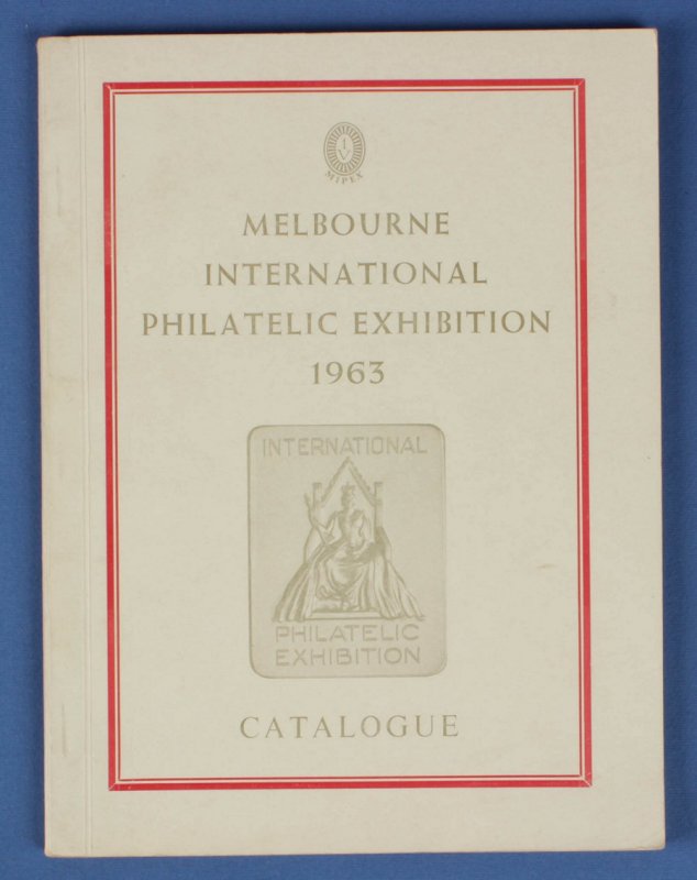 AUSTRALIA : Melbourne International Philatelic Exhibition 1963 (MIPEX) Catalogue