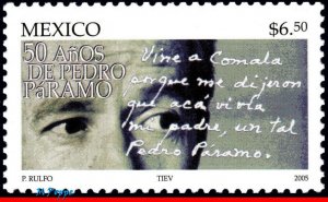 2439 MEXICO 2005 PUBL. OF PEDRO PARAMO BY JUAN RULFO, 50 YEARS,FAMOUS PEOPLE MNH