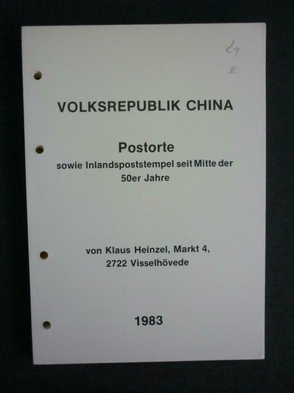 VOLKSREPUBLIK CHINA POSTORTE SOWIE INLANDSPOSTSTEMPEL SEIT MITTE... by K HEINZEL 