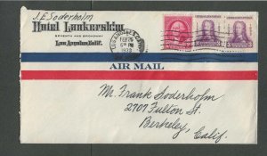 1933 LA Ca Hotel Lankershim Airmail Cover to Berkeley Pays 8c Rate W/Airmail----